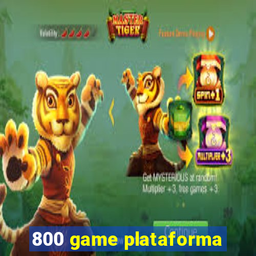 800 game plataforma