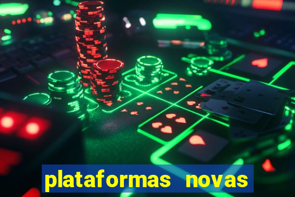 plataformas novas da bet