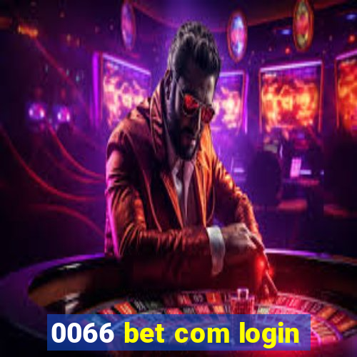 0066 bet com login