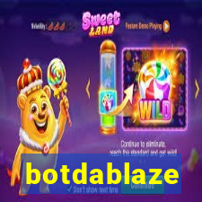 botdablaze