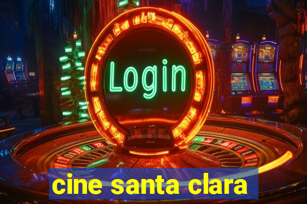 cine santa clara