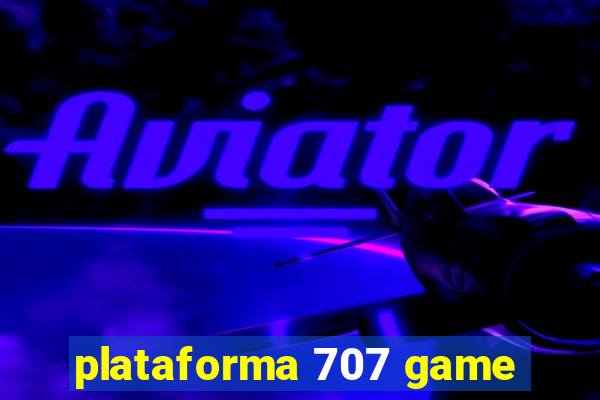 plataforma 707 game