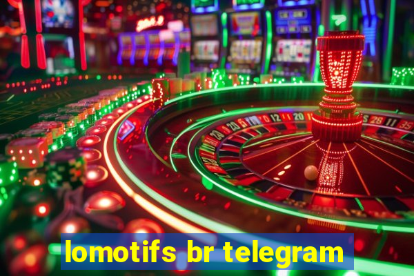 lomotifs br telegram