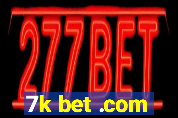 7k bet .com