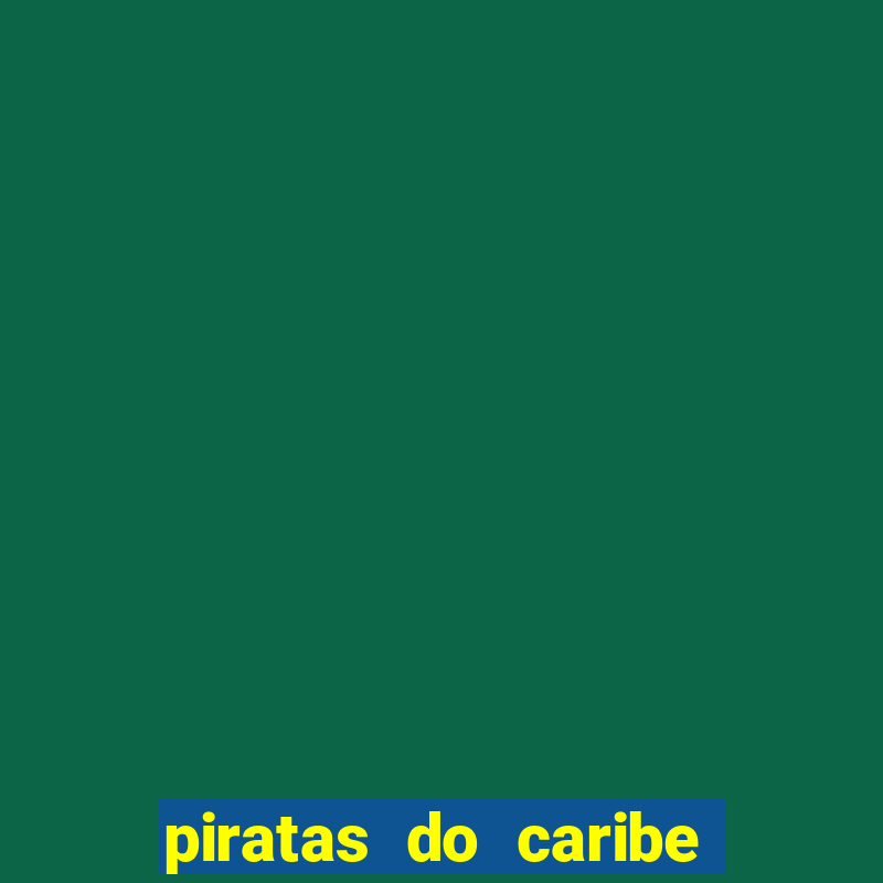 piratas do caribe 4 filme completo dublado mega filmes