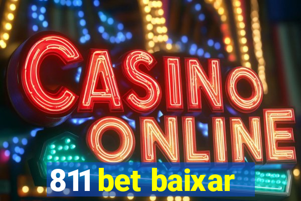 811 bet baixar