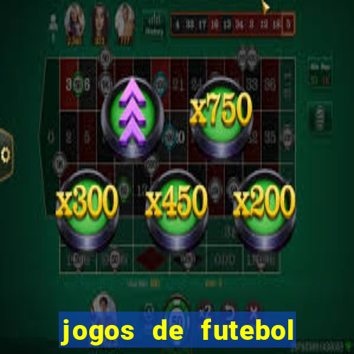 jogos de futebol com dinheiro infinito