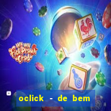 oclick - de bem com a vida resultado do jogo do bicho