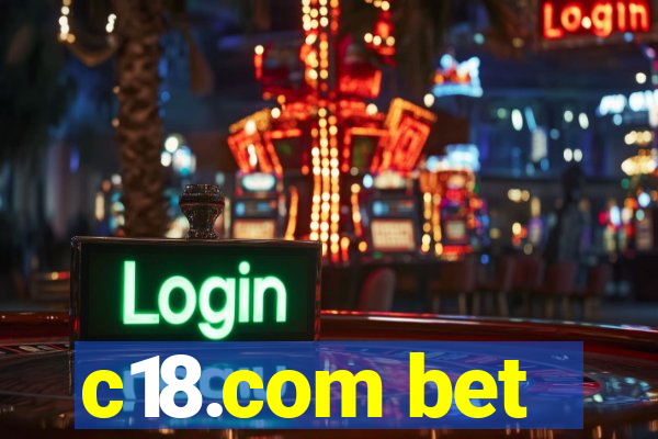 c18.com bet