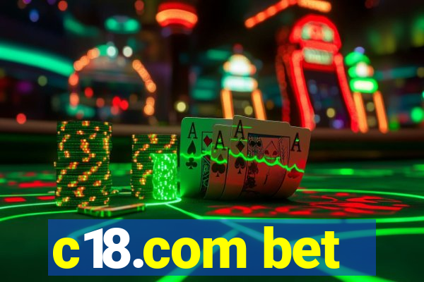 c18.com bet