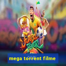 mega torrent filme