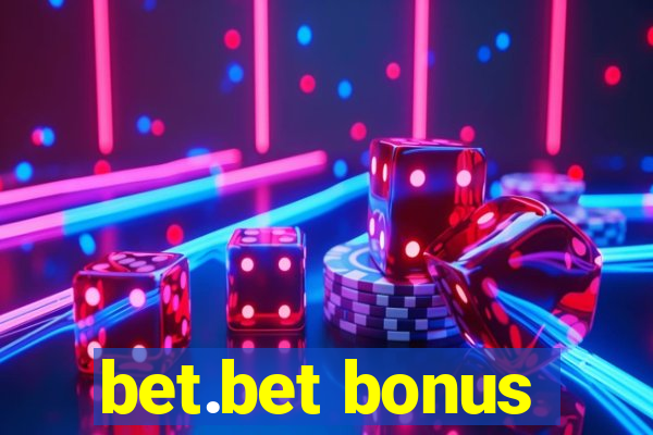 bet.bet bonus