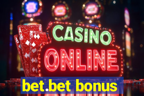 bet.bet bonus