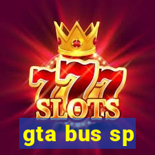 gta bus sp