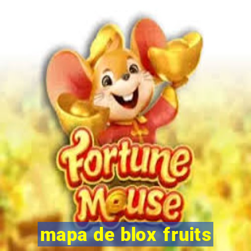 mapa de blox fruits