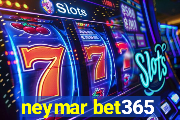 neymar bet365