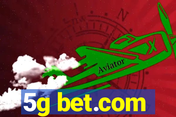 5g bet.com