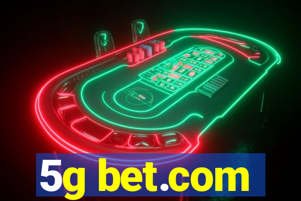 5g bet.com