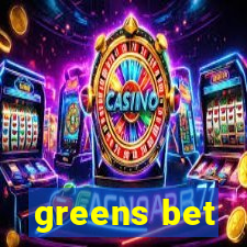 greens bet