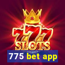 775 bet app