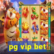 pg vip bet