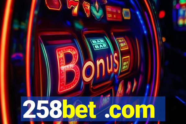 258bet .com