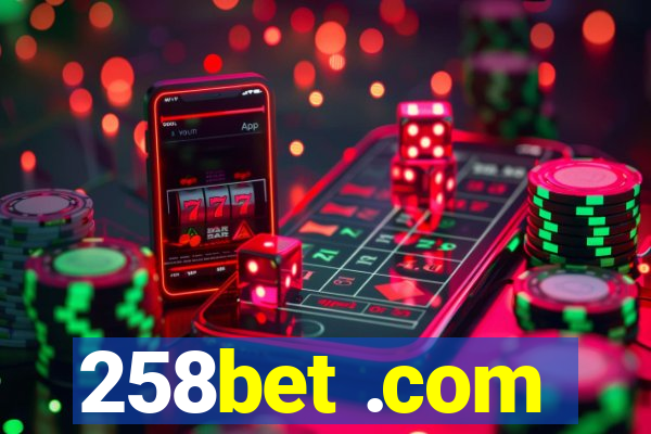 258bet .com