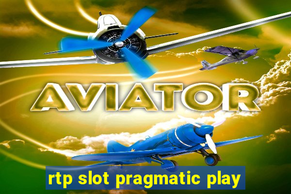 rtp slot pragmatic play