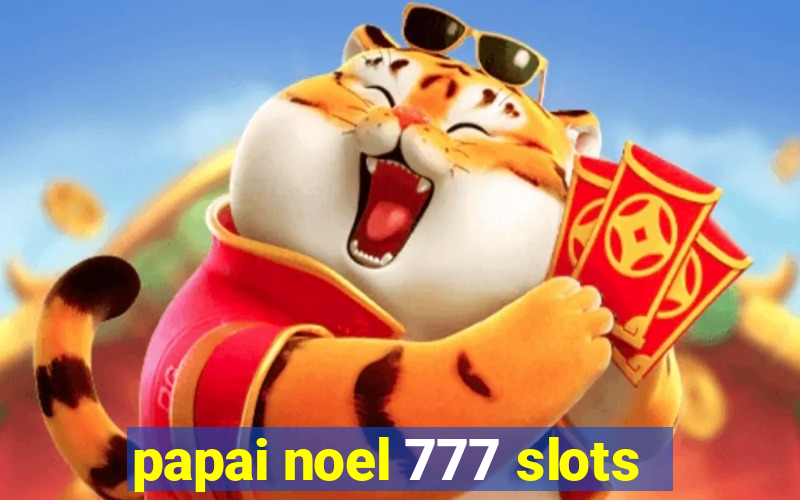 papai noel 777 slots