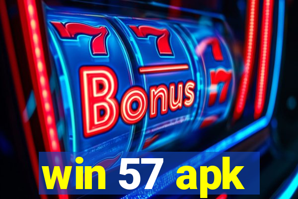 win 57 apk