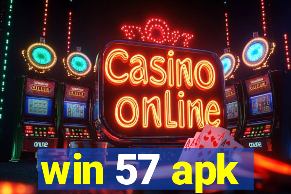 win 57 apk