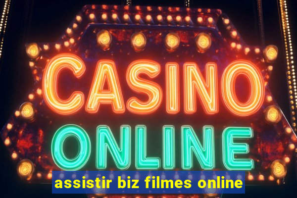 assistir biz filmes online