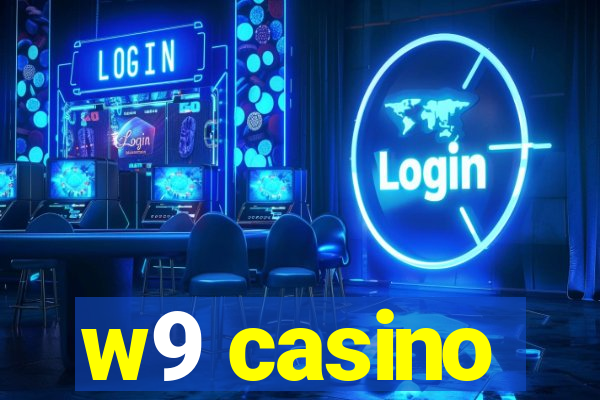 w9 casino