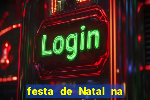 festa de Natal na escola temas