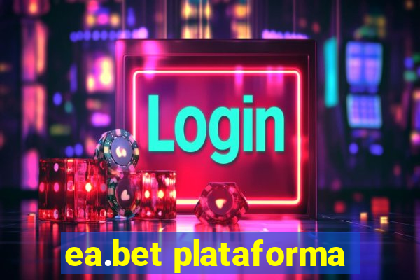 ea.bet plataforma