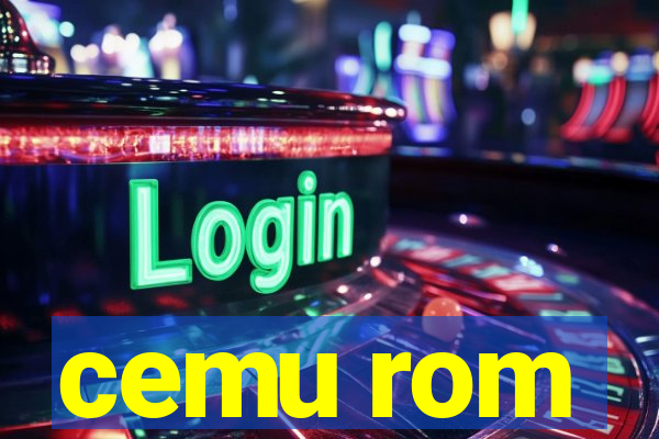 cemu rom