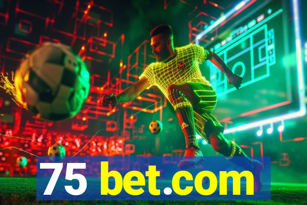 75 bet.com