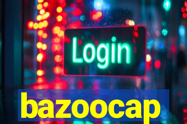 bazoocap