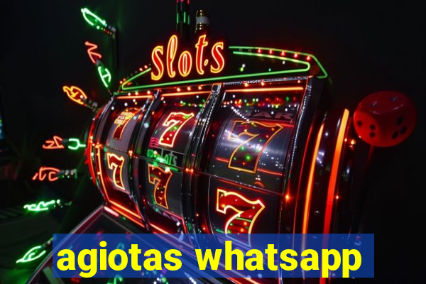 agiotas whatsapp