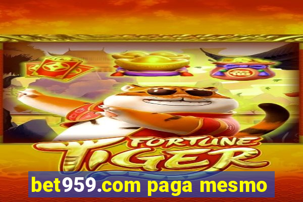 bet959.com paga mesmo