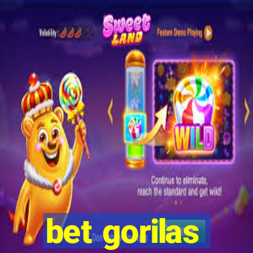 bet gorilas