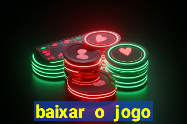 baixar o jogo street fighter