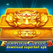 download superbet apk