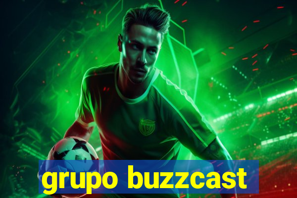 grupo buzzcast