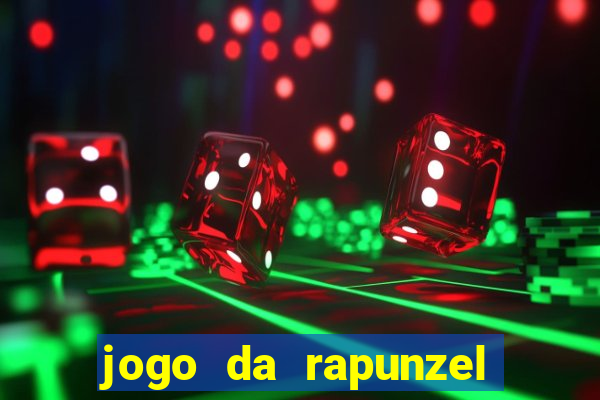 jogo da rapunzel enrolados problema em dobro