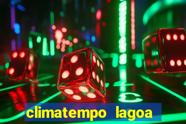 climatempo lagoa real bahia