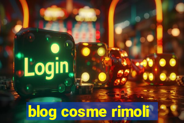 blog cosme rimoli