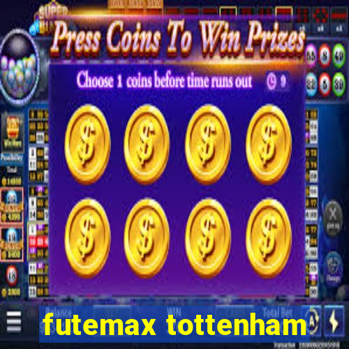 futemax tottenham