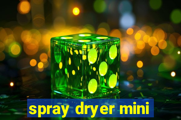 spray dryer mini