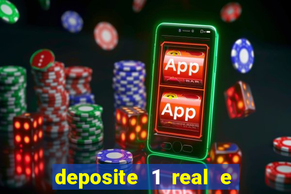 deposite 1 real e ganhe 20